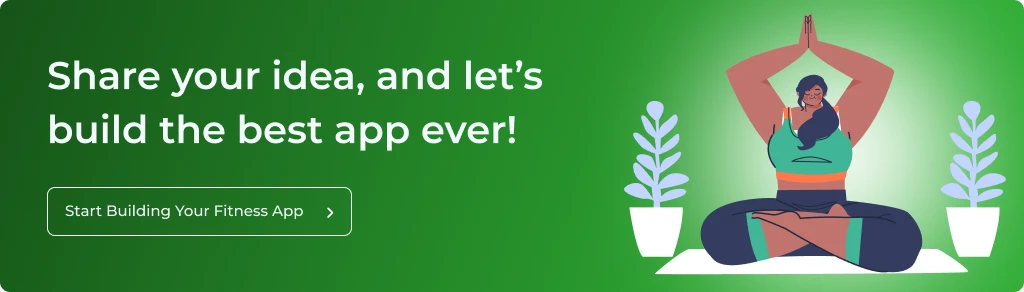 A call-to-action banner inviting developers to share their idea and start building a fitness app